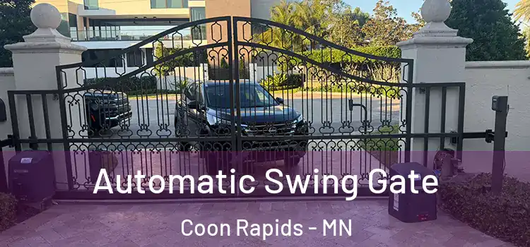  Automatic Swing Gate Coon Rapids - MN