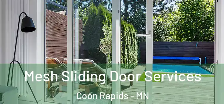 Mesh Sliding Door Services Coon Rapids - MN