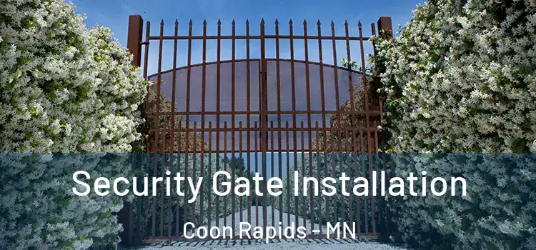 Security Gate Installation Coon Rapids - MN
